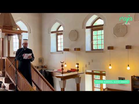 Hafiz Abdul Aziz Drkić - HUTBA: Dova (Raja sa hutbe)