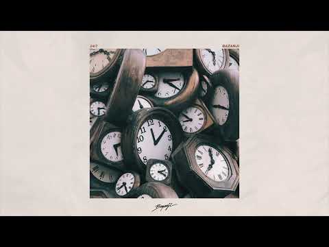 Bazanji - 24/7 (Official Audio)