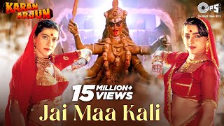 Jai Maa Kali - Video Song | Karan Arjun | Shahrukh Khan & Salman Khan | Kumar Sanu & Alka Yagnik