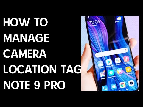 How to Manage Camera Location Tags on Redmi Note 9 Pro