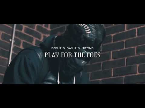 Box12 x Sav12 x NitoNB - Play For The Foes Remix [Music Video] #12Anti #12World #NGang