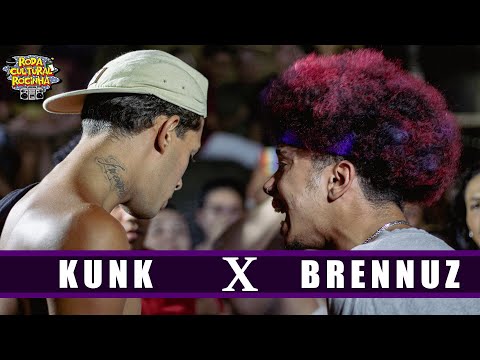 KUNK x BRENNUZ  - 1ª FASE - Roda Cultural da Rocinha: 131ª EDIÇÃO