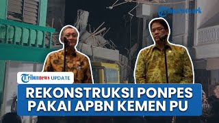 Bocoran Menkeu Purbaya, Rekonstruksi Ponpes Ponpes Al Khoziny Pakai APBN Kemen PU Tunggu Cak Imin