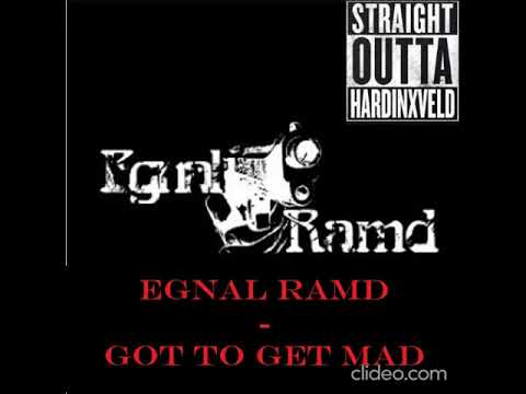 Egnal Ramd-Got to get Mad