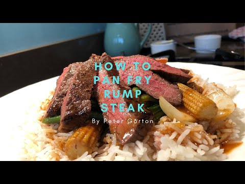 How to pan fry Rump Steak