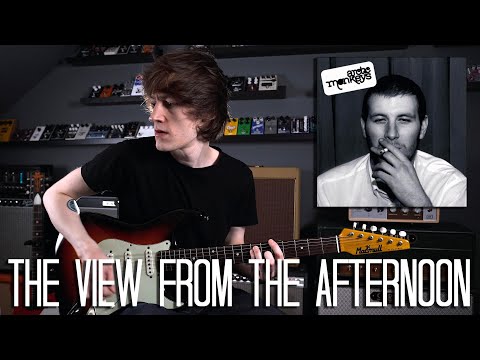 The View From The Afternoon - Arctic Monkeys Cover