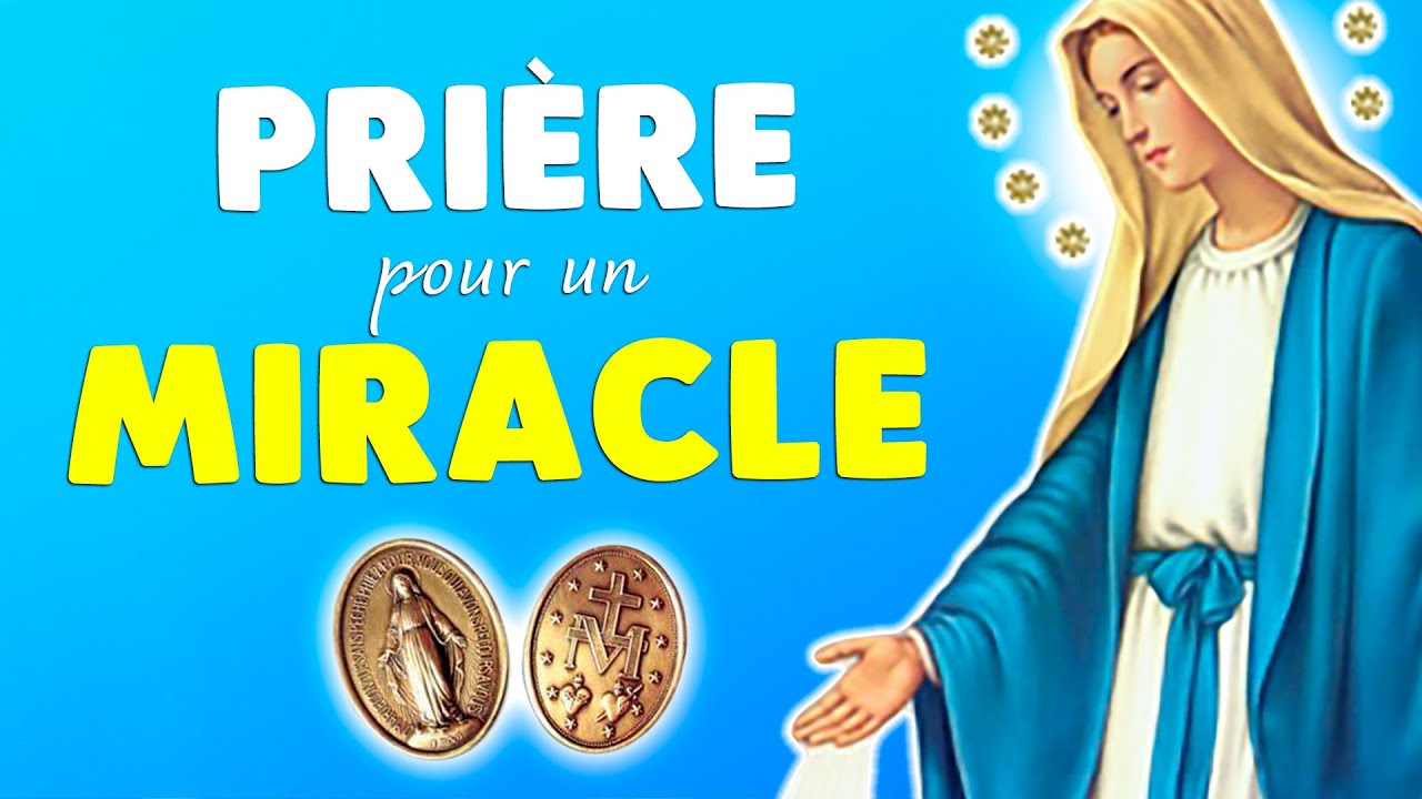 🙏 PRIÈRE pour un MIRACLE EFFICACE 🙏 MÉDAILLE MIRACULEUSE