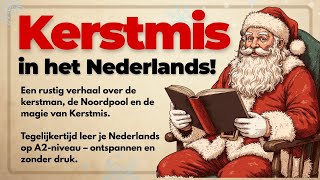 1 heure de Noël en néerlandais – Apprenez le néerlandais avec une histoire de Noël