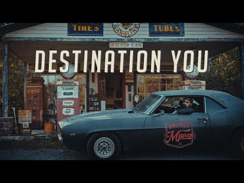 Brother Maven - Destination You