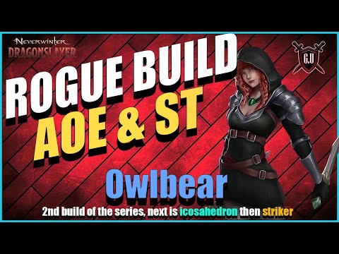 Neverwinter - Rogue Assassin Aoe & Single target Owlbear Build !