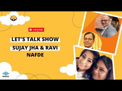 Let's Talk Show | With Sujay Jha & Ravi Nafde  | New Horizon Hope Foundation | Mallika Sothinathan