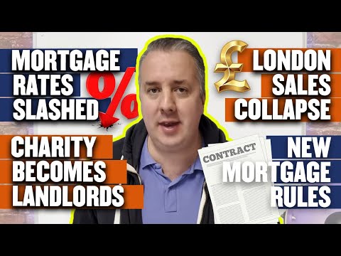 Property News - Mortgage Rates Cut - Charity Becomes Landlord - London Sales Collapse - New Rules