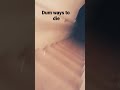 Dum Ways To Die