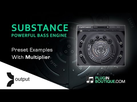Output SUBSTANCE Kontakt Instrument - Presets Run Through