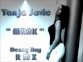 Tanja Savic - Mrak (Denny Ray RemiX) 