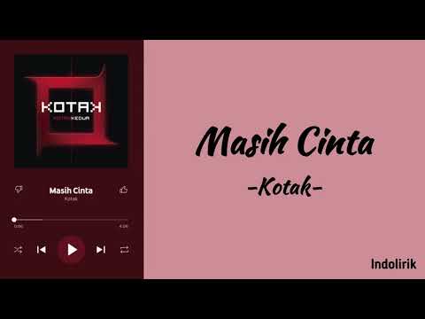 Kotak - Masih Cinta | Lirik Lagu