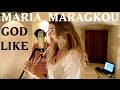 Maria Maragkou - God-Like (Gogol Bordello Cover ...