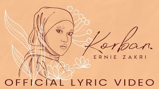Download lagu Ernie Zakri - Korban [ Lyric Video] mp3