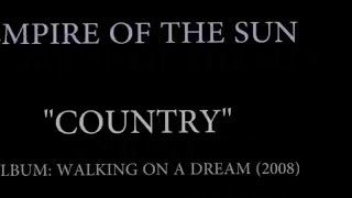 Empire of the sun - Country