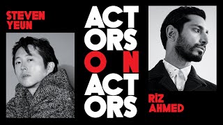 Steven Yeun & Riz Ahmed | Actors on Actors - Full Conversation video