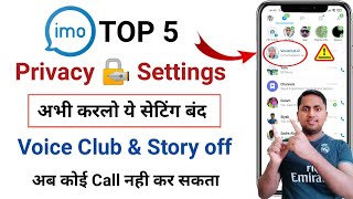 Imo Top 5 Secret Settings | imo Voice Club Delete kaise kare | Imo All Privacy Settings