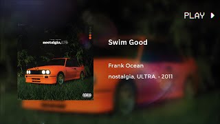 Frank Ocean - Swim Good (639Hz)