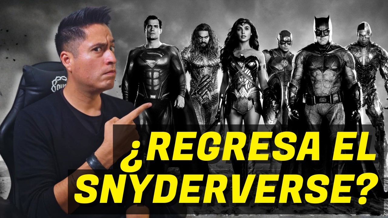 ¿REAL O FAKE? Todo el CHISMECITO sobre el Regreso del Snyderverse