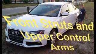 Front Struts and Upper Control Arm Replacement Audi A4 B8 2009 2010 2011 2012 2013 2014 2015 2016
