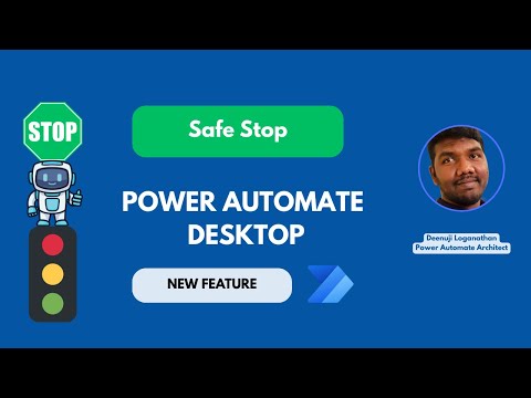 Power Automate: Safe Stop Feature Demo Power Automate: Safe Stop Feature Demo