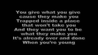 3 Doors Down - when you&#39;re young lyrics (NEW SONG 2011)