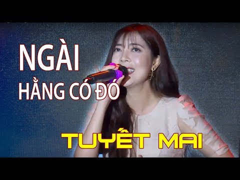 Ngài hằng có đó - Tuyết Mai