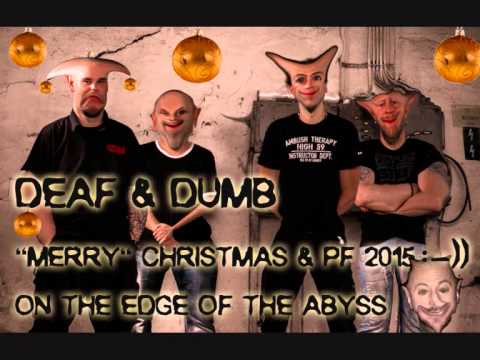Deaf & Dumb - DEAF&DUMB PF 2015