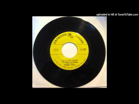 Tommy Tate - Let Us Be Heard (A Prayer for Peace)