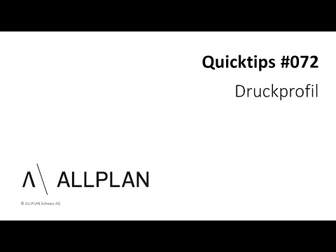 #072 ALLPLAN Quicktips "Druckprofil"