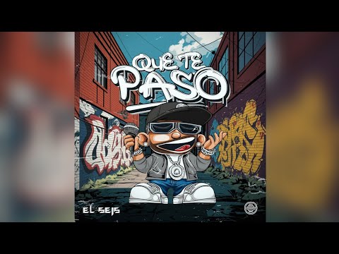 EL SEIS - QUE TE PASO?
