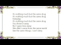 Cold - Same Drug Lyrics