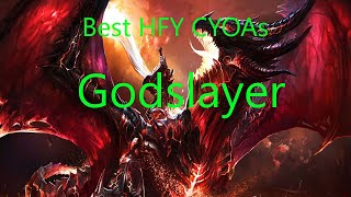Best HFY CYOA Adventures: Godslayer (/tg/)