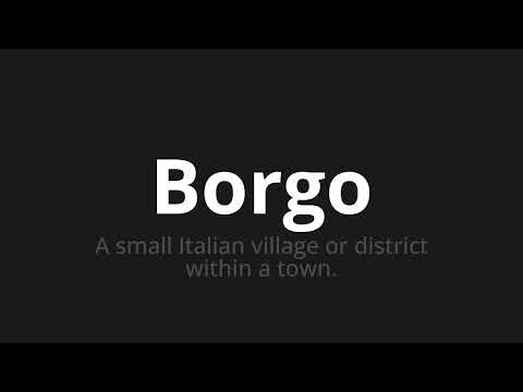 How to pronounce Borgo