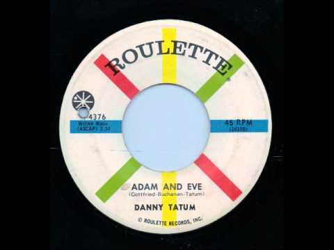 Adam And Eve - Danny Tatum