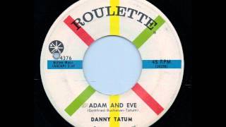 Adam And Eve - Danny Tatum