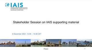 6 December 2021: Stakeholder Session on IAIS supporting material