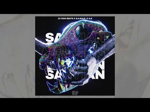 22 Void Beats & B.A.W.S.E & AB - SAYYIAN (UP Release)