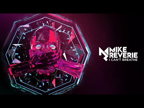 Mike Reverie - I Can't Breathe [OneSeventy]