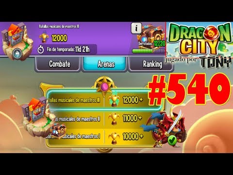 Dragon City "Capítulo 540 - Arena Musicales de Maestros III" por Tony