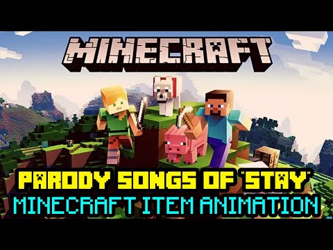 Minecraft Songs - ♬ "Minecraft" a parody of "Stay" By Justin Bieber and Kid LAROI Minecraft item Animation