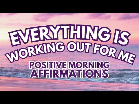 Everything is working out for ME! ✨ Positive MORNING GRATITUDE Affirmations ✨