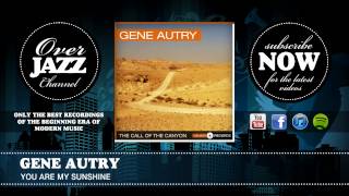 Gene Autry - You Are My Sunshine (1941)