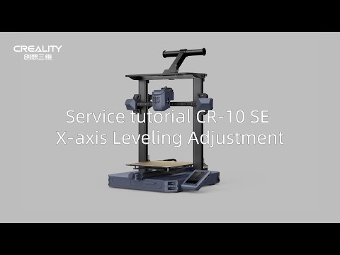 Service tutorial CR 10 SE X axis Leveling Adjustment
