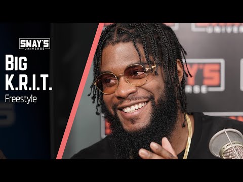 Big K.R.I.T Destroys New Freestyle | SWAY’S UNIVERSE