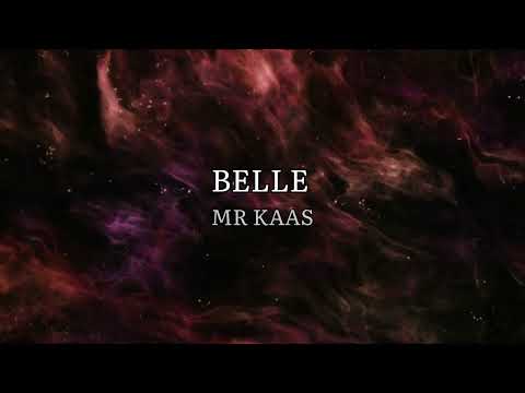 Mr Kaas - Belle [Lyric Video]